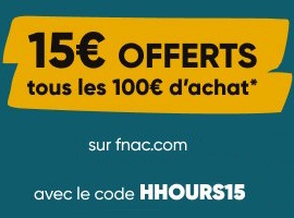 adh&eacute;rents fnac+ : 15&euro; offerts tous les 100&euro; d'achats