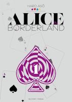 Alice in Borderland Perfect Edition tome 1 (visuel temporaire)