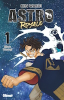Astro Royale tome 1 édition collector version Hibaru Astro Royale tome 1 édition collector version Hibaru