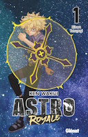 Astro Royale tome 1 édition collector version Terasu Astro Royale tome 1 édition collector version Terasu