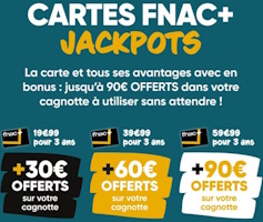 Cartes fnac+ jackpot Cartes fnac+ jackpot