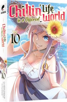 Chillin' Life in a Different World tome 10 édition limitée