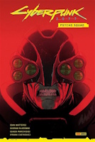 Cyberpunk 2077 : Psycho Squad Cyberpunk 2077 : Psycho Squad