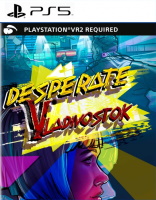Desperate: Vladivostok (PS5)