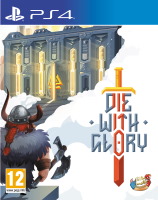 Die With Glory (PS4)
