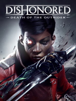 Dishonored : La mort de l'Outsider (PC)