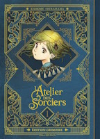 L'atelier des sorciers tome 1 édition grimoire