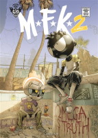 Mutafukaz MFK 2 tome 1 édition spéciale