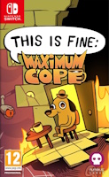 This is Fine: Maximum Cope (Switch)
