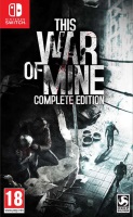 This War of Mine: Complete Edition (Switch)