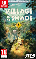 Village in the Shade édition Deluxe (Switch) Village in the Shade édition Deluxe (Switch)