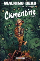 Walking Dead : Clementine tome 1 édition spéciale